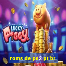 roms de ps2 pt br